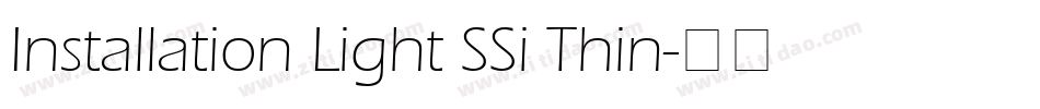 Installation Light SSi Thin字体转换